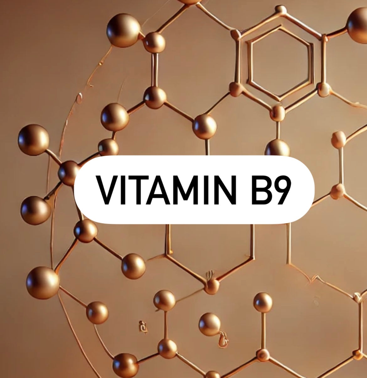 Vitamin B9 (Folic Acid)